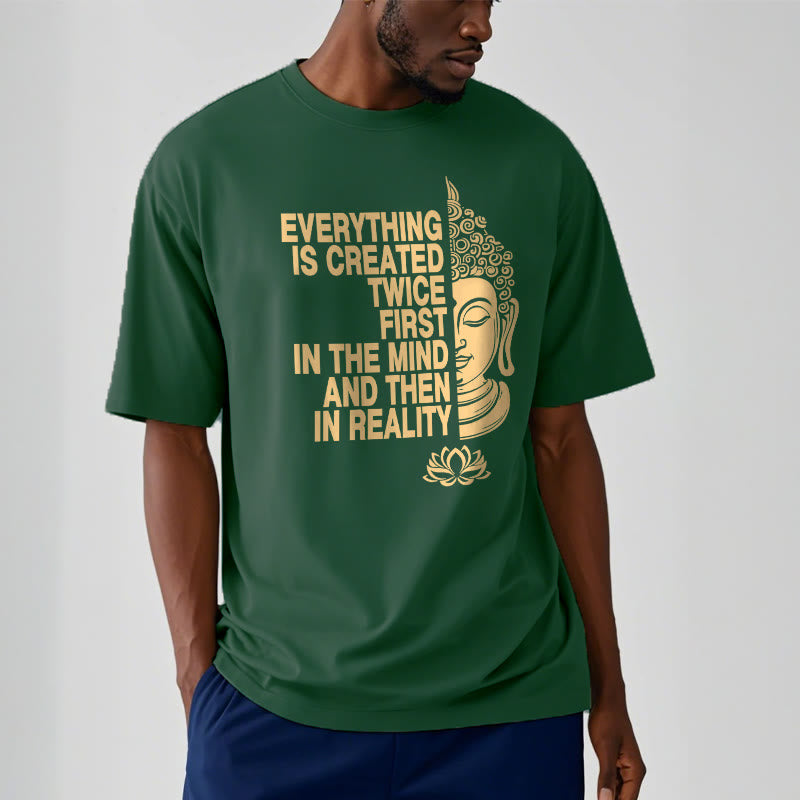 Buddha Stones Everything Is Created Twice Tee T-shirt - image 11