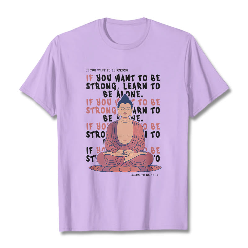 Buddha Stones If You Want To Be Strong Tee T-shirt - Plum - 2XL - image 17