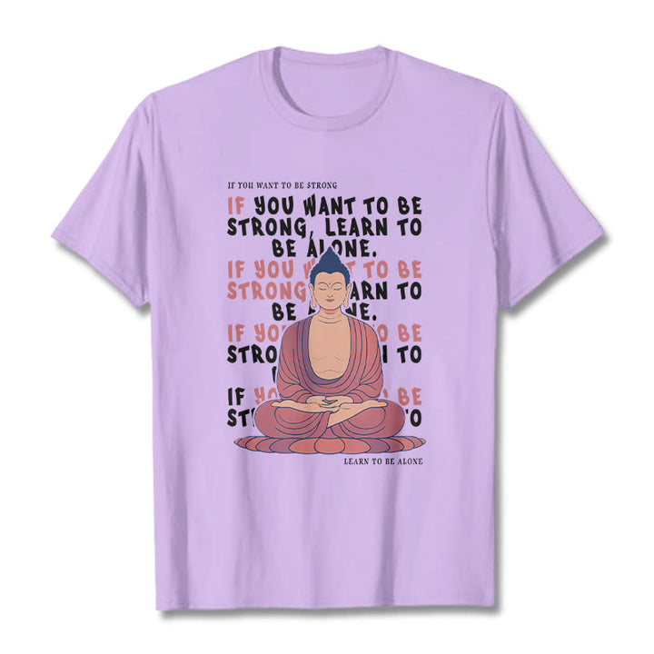 Buddha Stones If You Want To Be Strong Tee T-shirt - Plum - 2XL - image 17