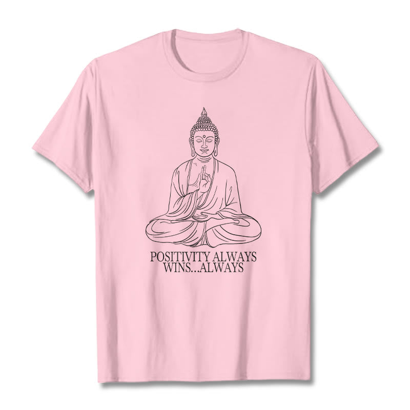 Buddha Stones Positivity Always Wins Tee T-shirt - LightPink - Positivity always wins…Always - XXL - image 13