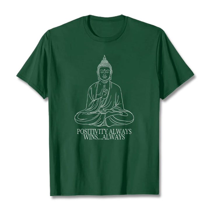 Buddha Stones Positivity Always Wins Tee T-shirt - ForestGreen - Positivity always wins…Always - XXL - image 11