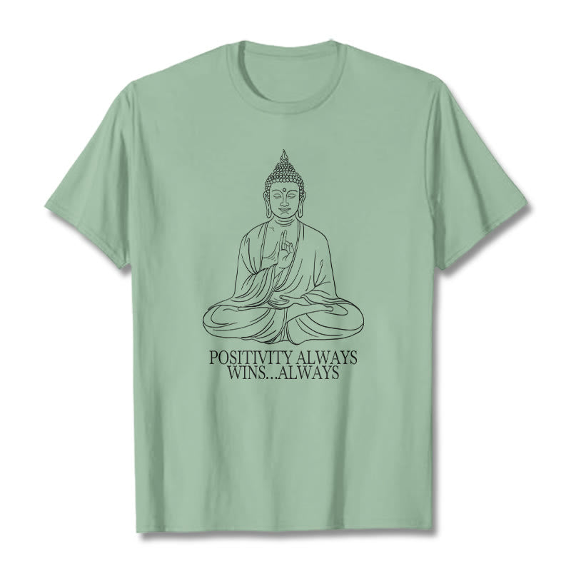 Buddha Stones Positivity Always Wins Tee T-shirt - PaleGreen - Positivity always wins…Always - XXL - image 15