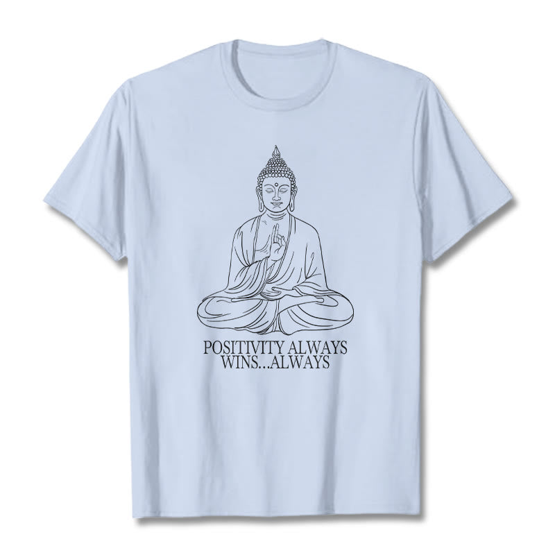 Buddha Stones Positivity Always Wins Tee T-shirt - LightCyan - Positivity always wins…Always - XXL - image 19