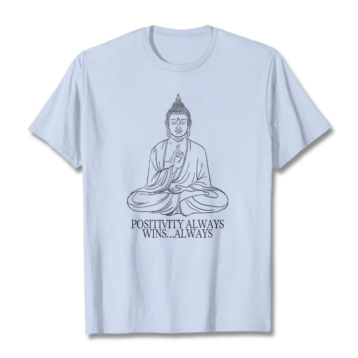 Buddha Stones Positivity Always Wins Tee T-shirt - LightCyan - Positivity always wins…Always - XXL - image 19