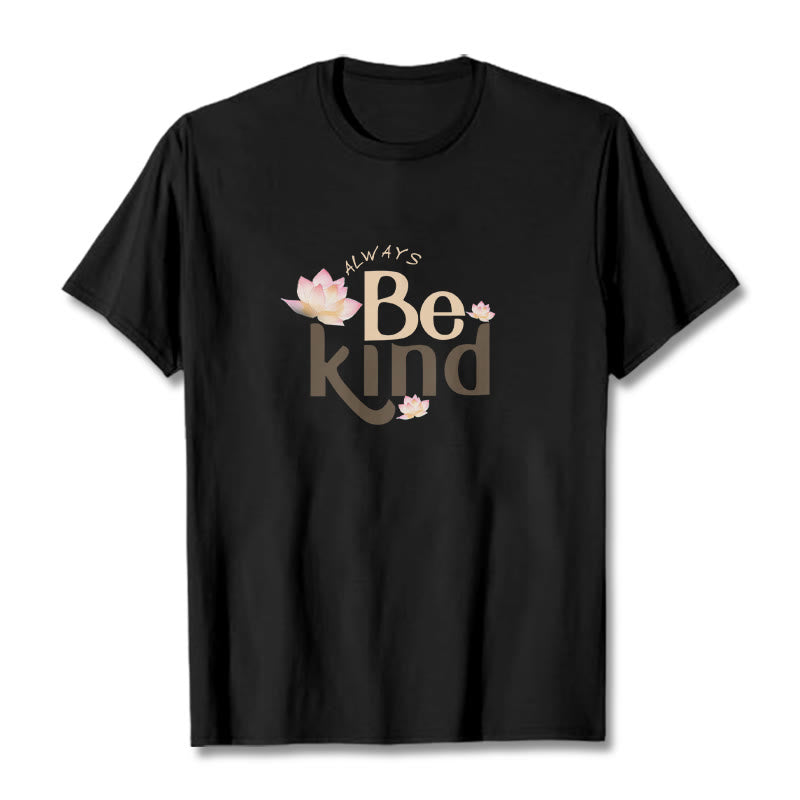 Buddha Stones Always Be Kind Tee T-shirt - Black - 2XL - image 1