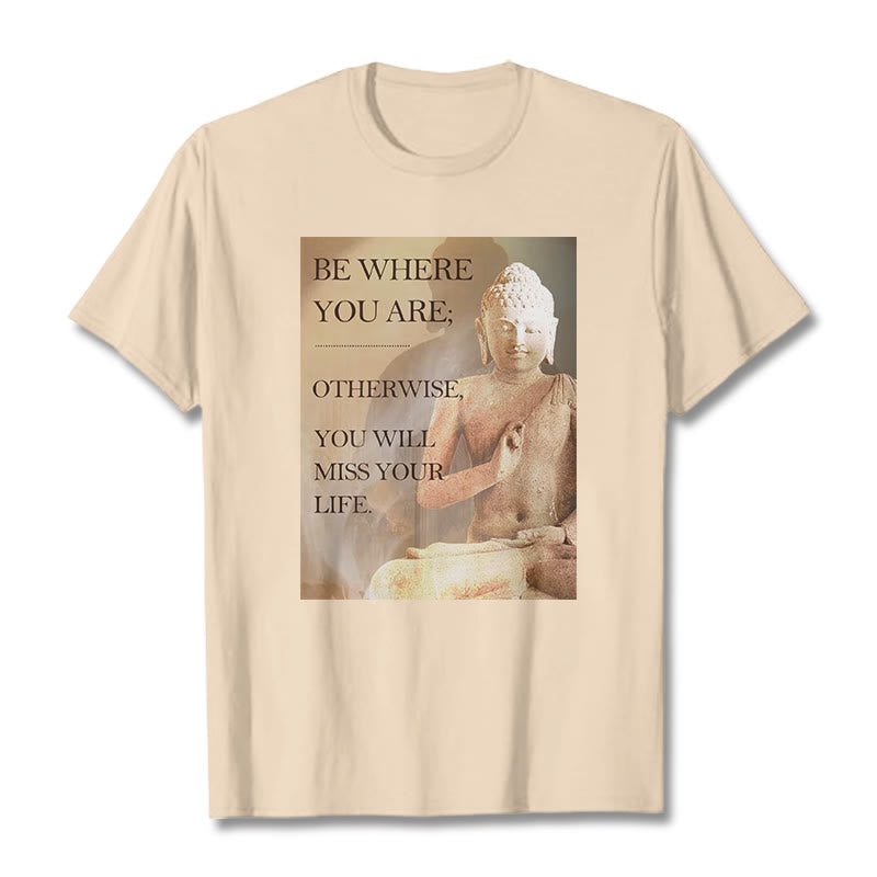 Buddha Stones Be Where You Are Tee T-shirt - Bisque - 2XL - image 6