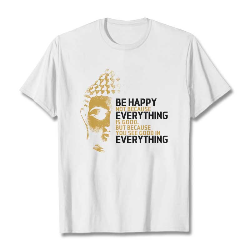 Buddha Stones You See Good In Everything Tee T-shirt - White - 2XL - image 5