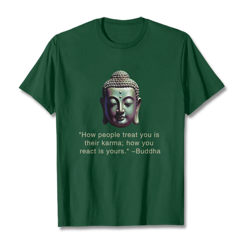 Buddha Stones How People Treat You Is Their Karma Buddha Tee T-shirt - ForestGreen - 2XL - image 11