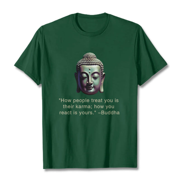Buddha Stones How People Treat You Is Their Karma Buddha Tee T-shirt - ForestGreen - 2XL - image 11