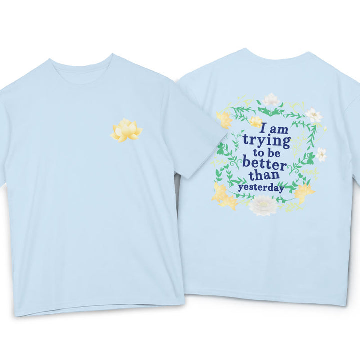 Buddha Stones Lotus I Am Trying To Be Better Tee T-shirt - LightCyan - 2XL - image 7