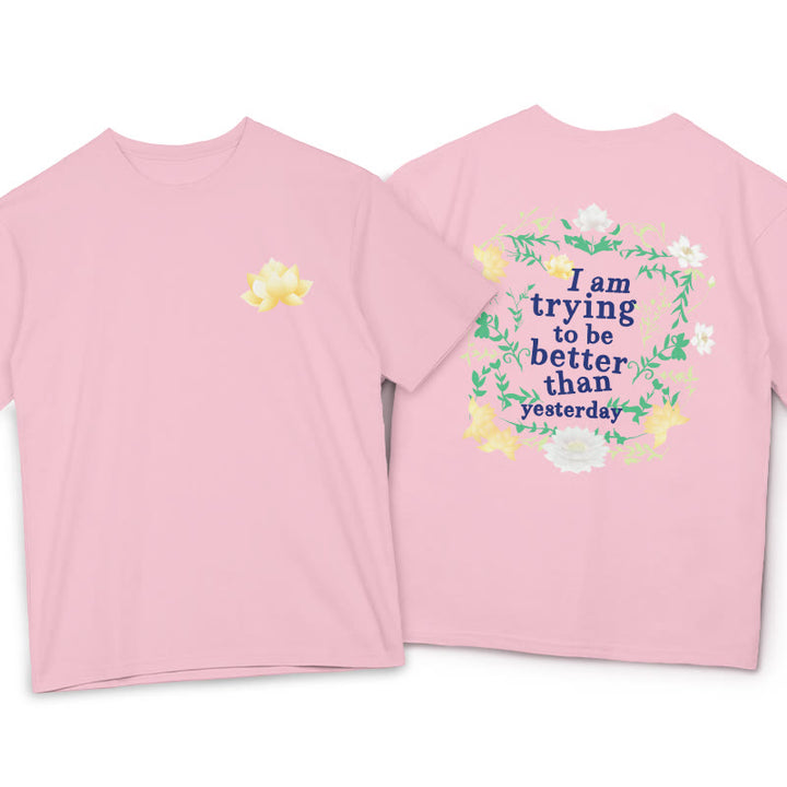 Buddha Stones Lotus I Am Trying To Be Better Tee T-shirt - LightPink - 2XL - image 9