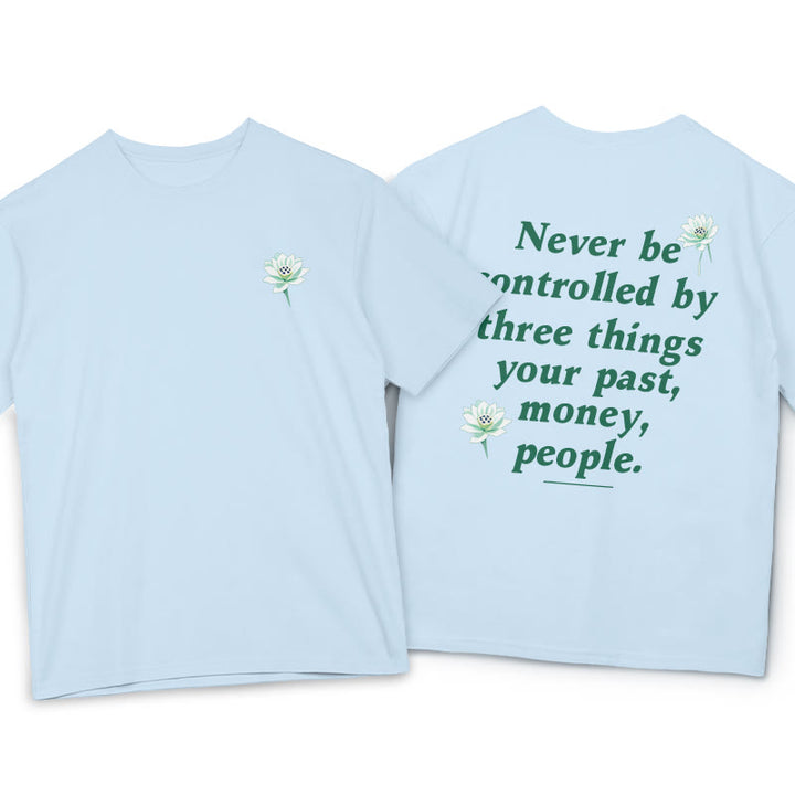 Buddha Stones Lotus Never Be Controlled By Three Things Tee T-shirt - LightCyan - 2XL - image 7