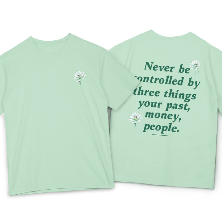Buddha Stones Lotus Never Be Controlled By Three Things Tee T-shirt - PaleGreen - 2XL - image 1
