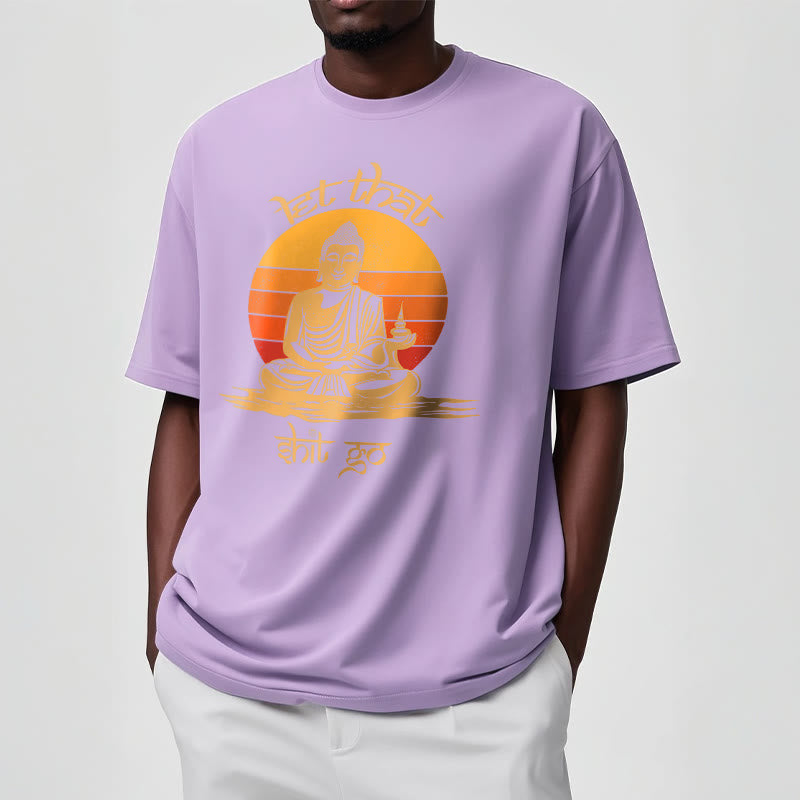Buddha Stones Let That Shit Go Tee T-shirt - image 17