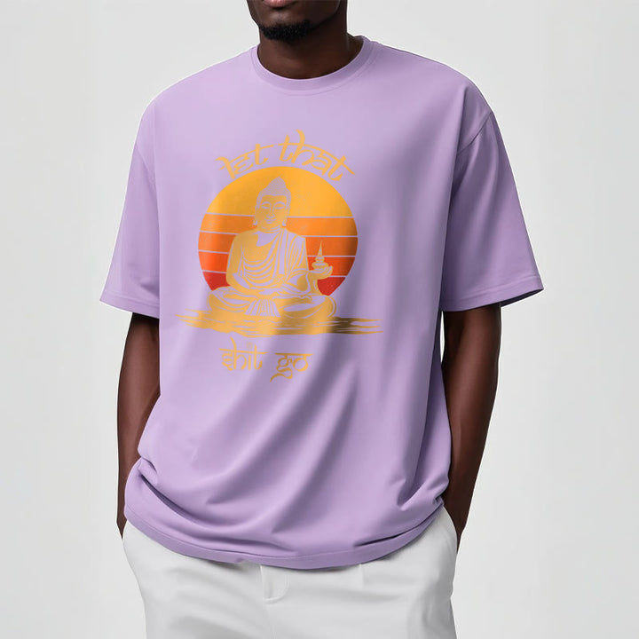 Buddha Stones Let That Shit Go Tee T-shirt - image 17