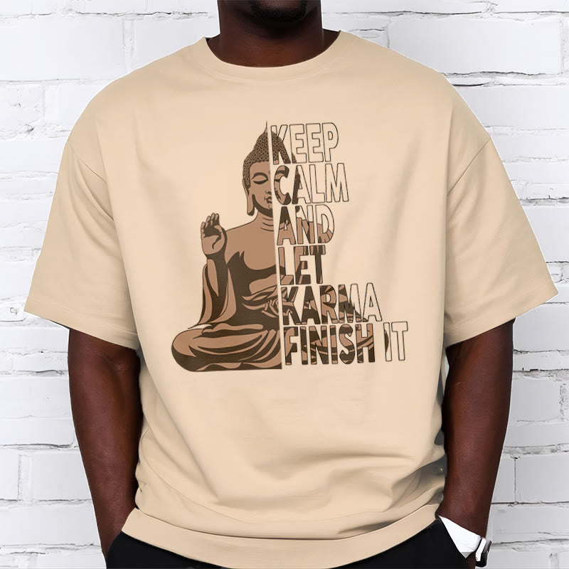 Buddha Stones KEEP CALM AND LET KARMA FINISH IT Tee T-shirt - image 9