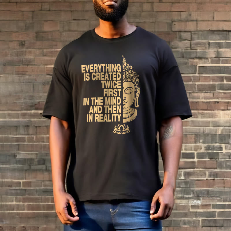 Buddha Stones Everything Is Created Twice Tee T-shirt - image 3