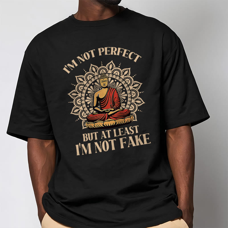 Buddha Stones I'm Not Perfect Tee T-shirt