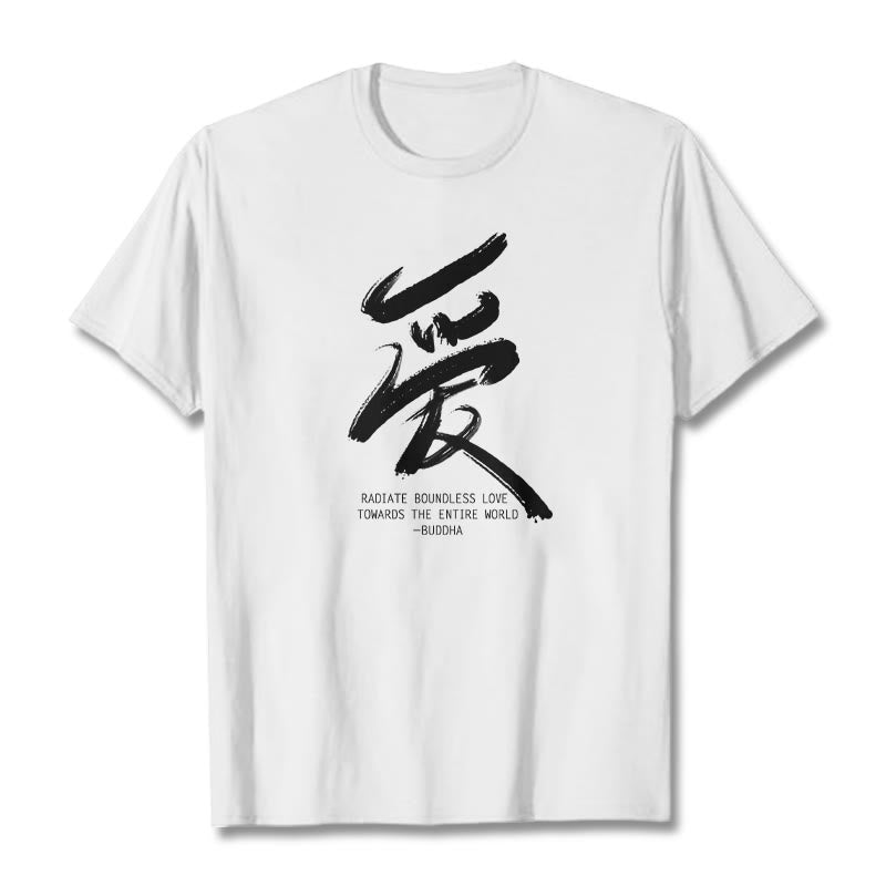 Buddha Stones Ai Radiate Boundless Love Towards The Entire World Tee T-shirt - White - 2XL - image 9
