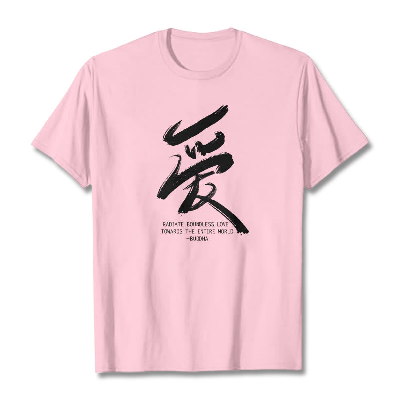 Buddha Stones Ai Radiate Boundless Love Towards The Entire World Tee T-shirt - Light Pink - 2XL - image 1