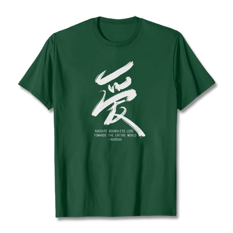Buddha Stones Ai Radiate Boundless Love Towards The Entire World Tee T-shirt - Forest Green - 2XL - image 3