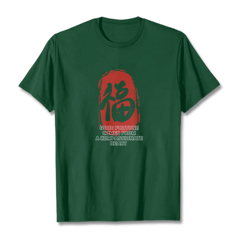 Buddha Stones Fu Good Fortune Comes From A Compassionate Heart Tee T-shirt - Forest Green - 2XL - image 8
