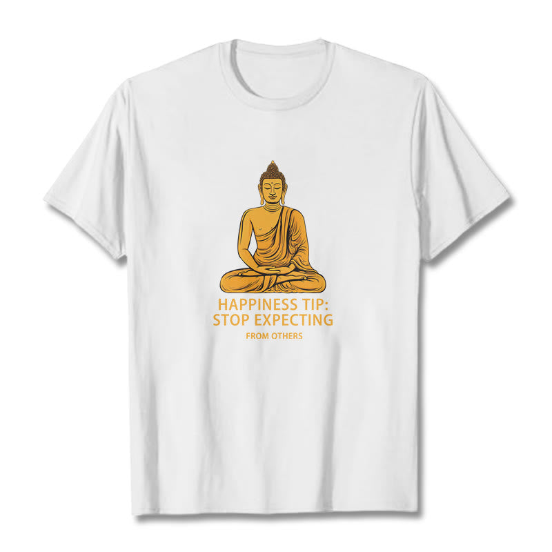 Buddha Stones Stop Expecting From others Buddha Tee T-shirt - White - 2XL - image 7