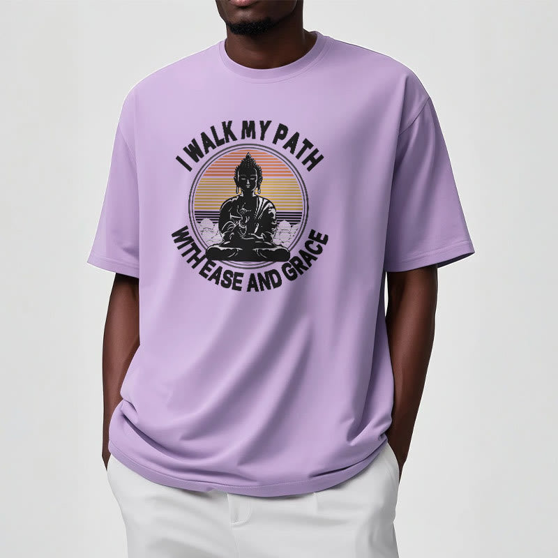 Buddha Stones I Walk My Path With Ease And Grace Tee T-shirt