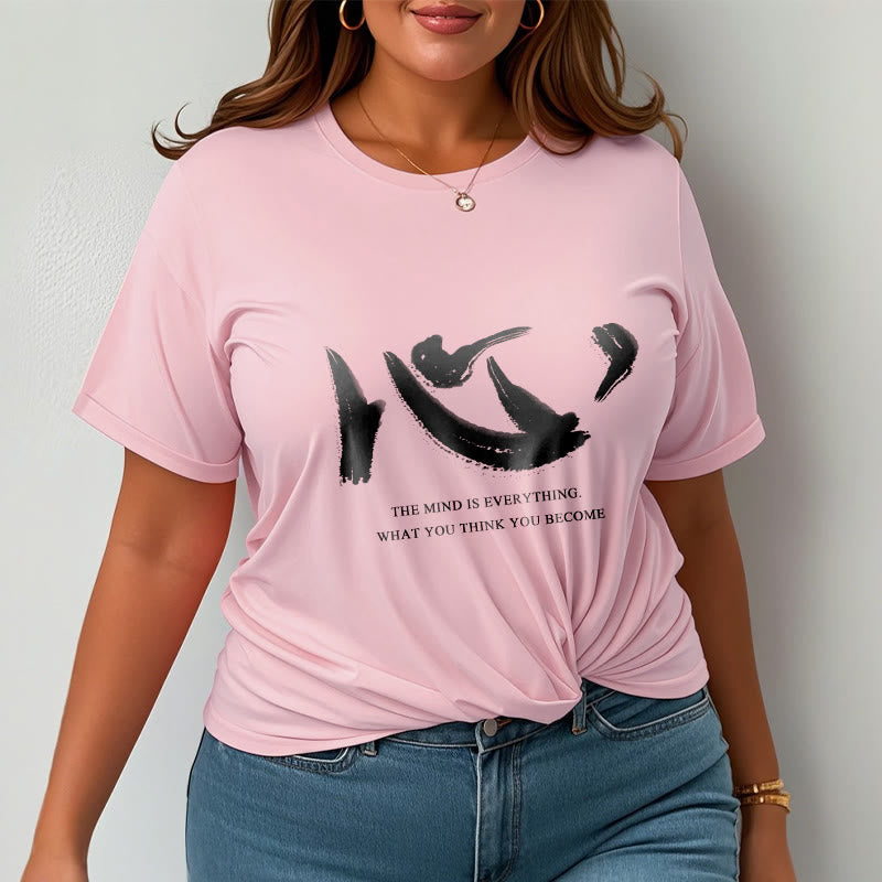 Buddha Stones Xin The Mind Is Everything Tee T-shirt