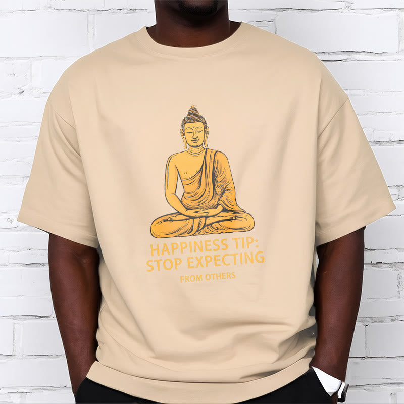 Buddha Stones Stop Expecting From others Buddha Tee T-shirt