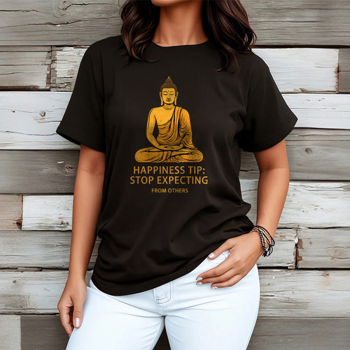 Buddha Stones Stop Expecting From others Buddha Tee T-shirt