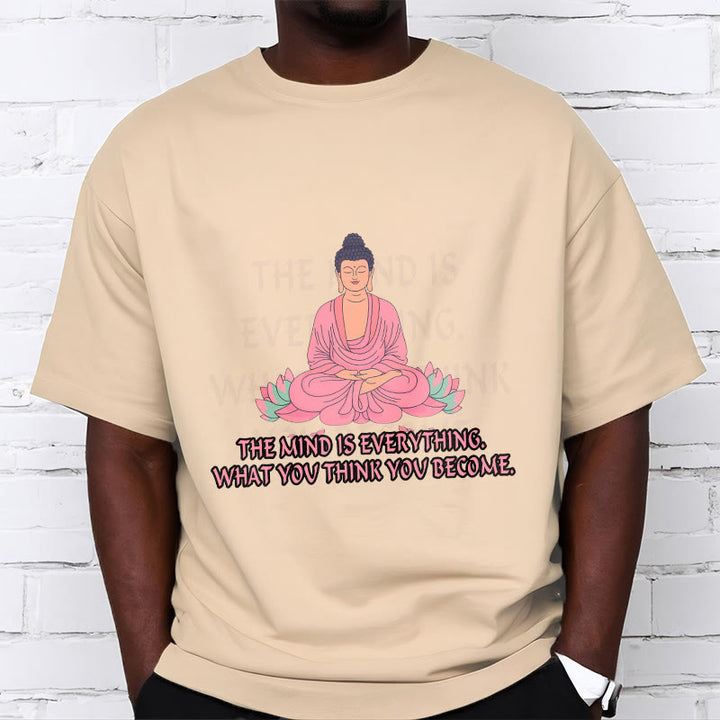 Buddha Stones The Mind Is Everything Tee T-shirt