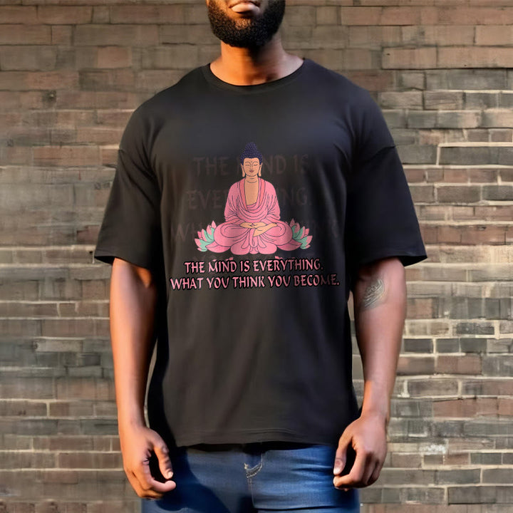 Buddha Stones The Mind Is Everything Tee T-shirt