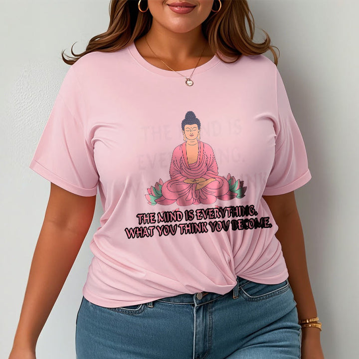 Buddha Stones The Mind Is Everything Tee T-shirt