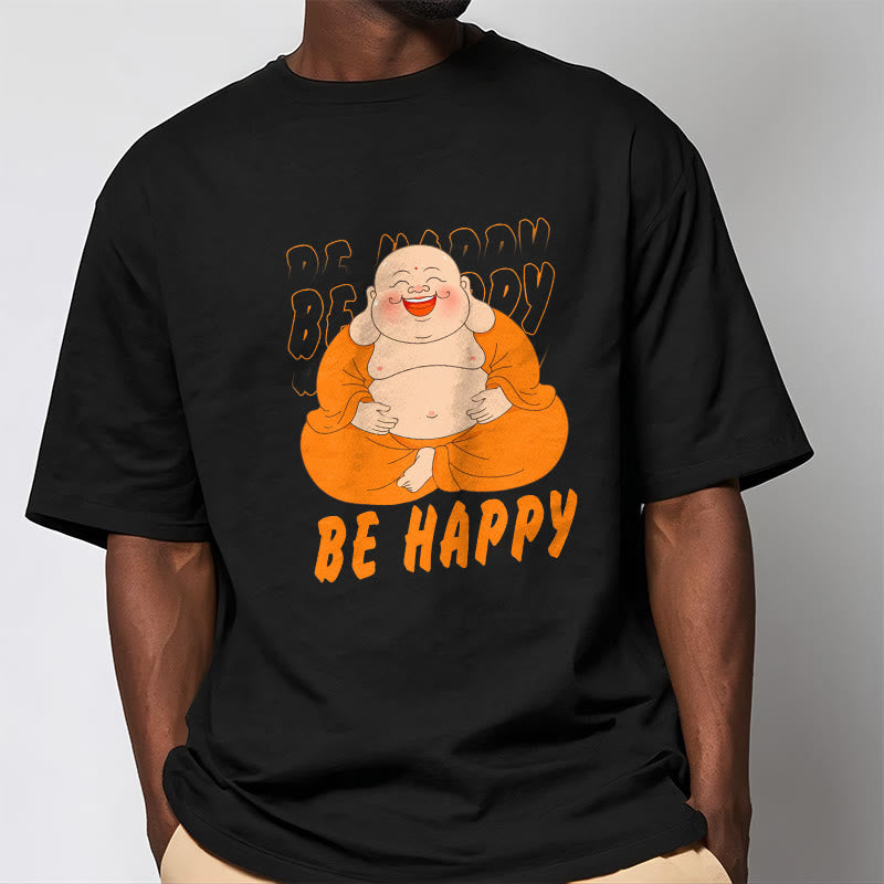 Buddha Stones Be Happy Tee T-shirt