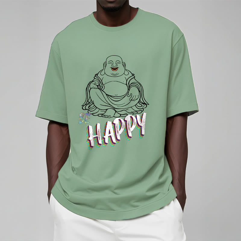 Buddha Stones BE HAPPY Laughing Buddha Tee T-shirt