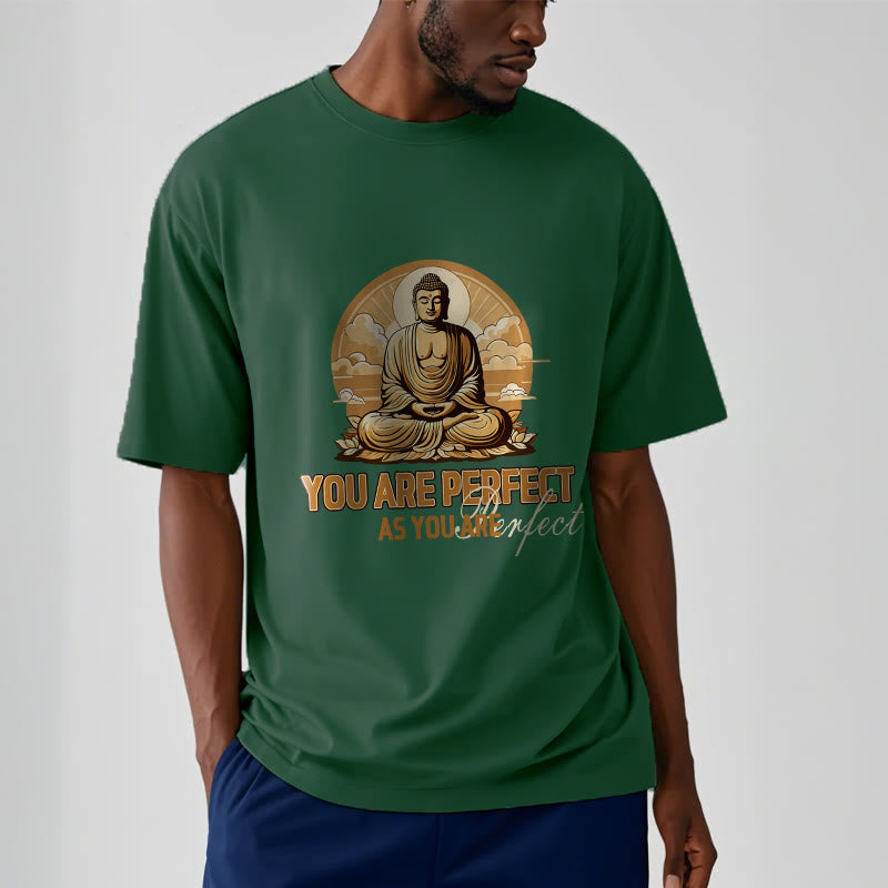 Buddha Stones You Are Perfect As You Are Tee T-shirt