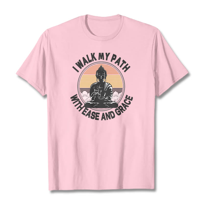 Buddha Stones I Walk My Path With Ease And Grace Tee T-shirt - LightPink - 2XL - image 13