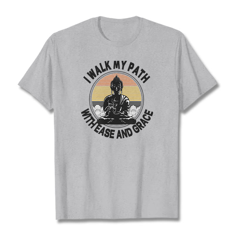 Buddha Stones I Walk My Path With Ease And Grace Tee T-shirt - LightGrey - 2XL - image 19