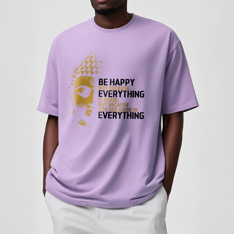 Buddha Stones You See Good In Everything Tee T-shirt - image 17