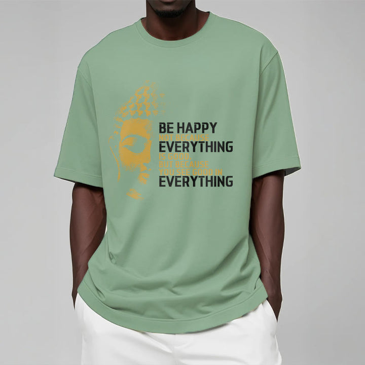 Buddha Stones You See Good In Everything Tee T-shirt - image 15