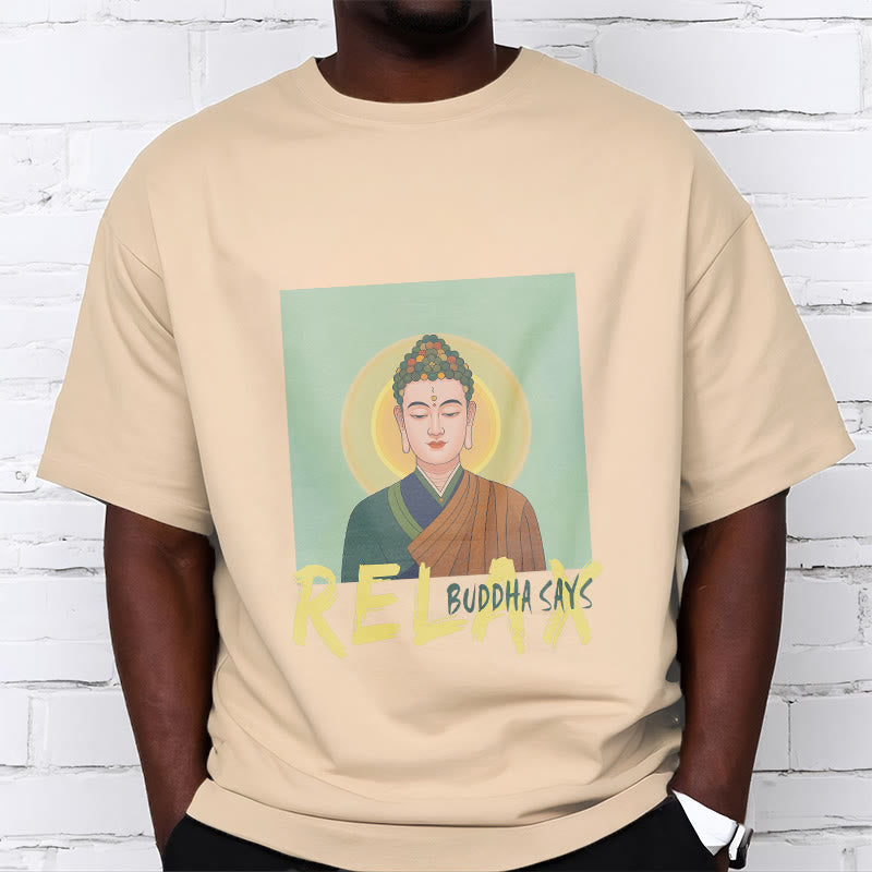 Buddha Stones Buddha Says Relax Buddha Tee T-shirt