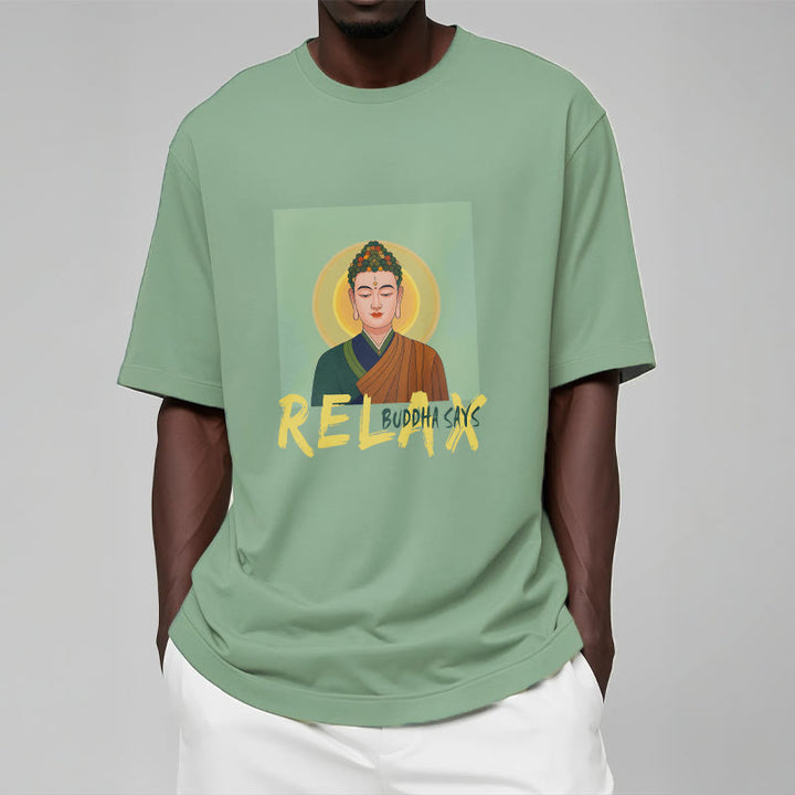 Buddha Stones Buddha Says Relax Buddha Tee T-shirt