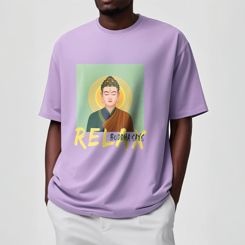 Buddha Stones Buddha Says Relax Buddha Tee T-shirt