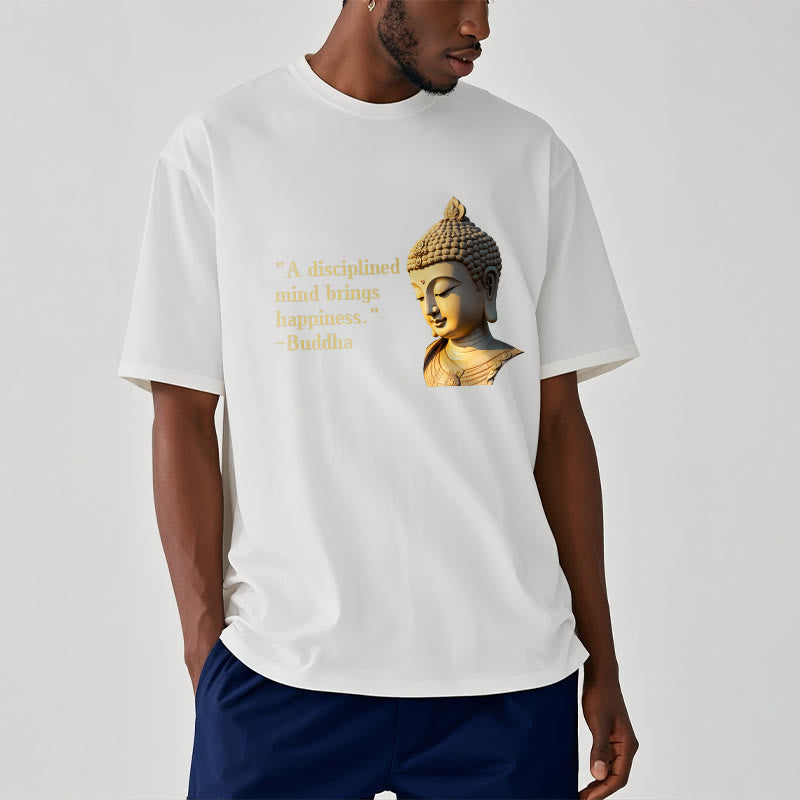 Buddha Stones A Disciplined Mind Brings Happiness Buddha Tee T-shirt - image 7