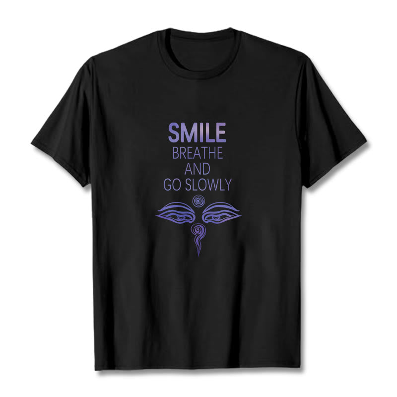 Buddha Stones SMILE BREATHE AND GO SLOWLY Eye Tee T-shirt - Black - 2XL - image 9