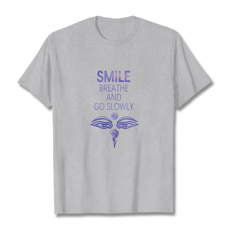Buddha Stones SMILE BREATHE AND GO SLOWLY Eye Tee T-shirt - Light Grey - 2XL - image 19