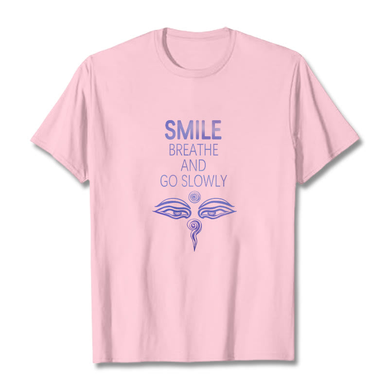 Buddha Stones SMILE BREATHE AND GO SLOWLY Eye Tee T-shirt - Light Pink - 2XL - image 17