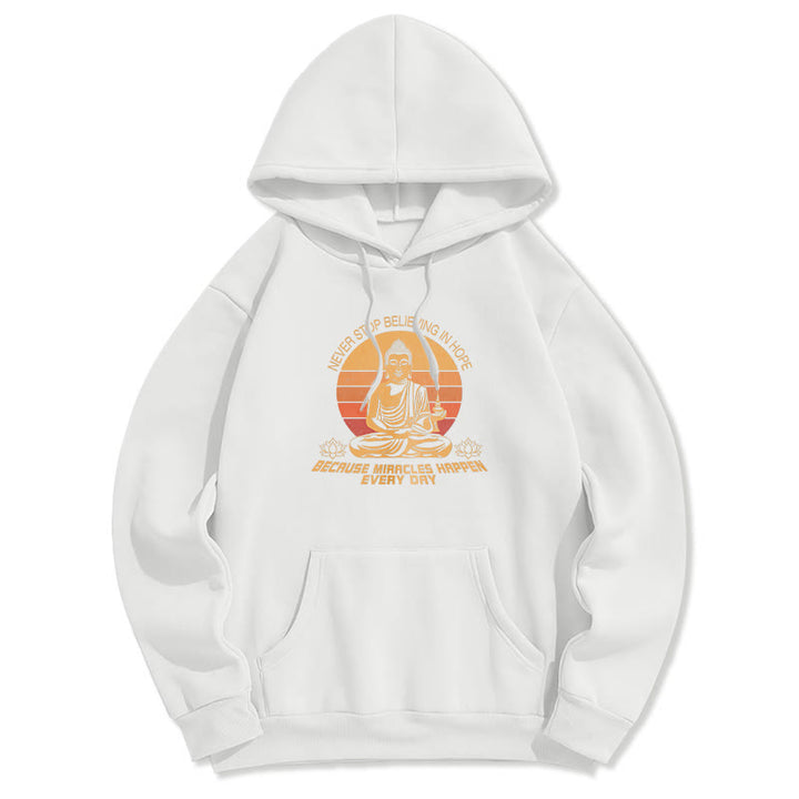 Buddha Stones Never Stop Believing In Hope Buddha Polyester Fleece Lined Hoodie