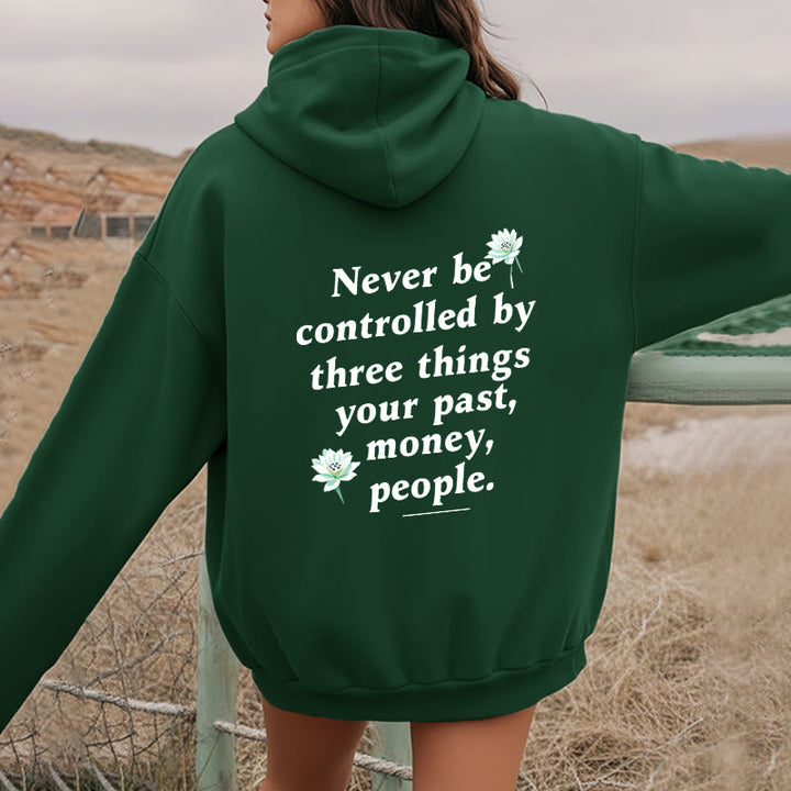 Buddha Stones Lotus Never Be Controlled By Three Things Fleece Lined Polyester Hoodie